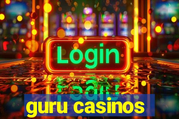 guru casinos